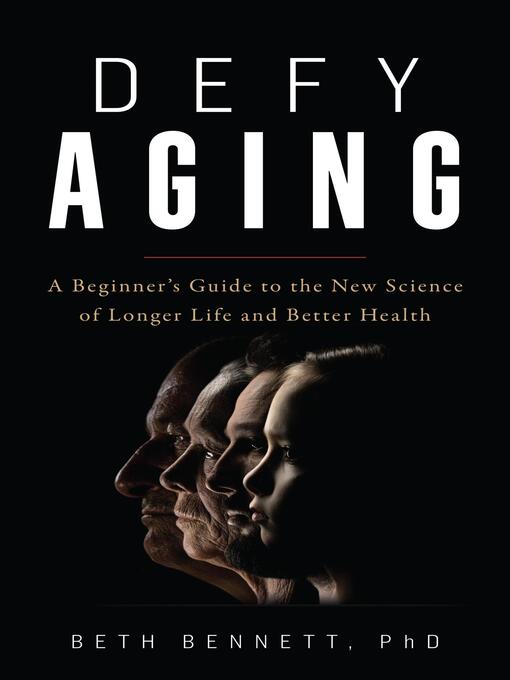 Title details for Defy Aging by Beth Bennett - Wait list